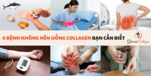 6 bệnh không nên uống collagen bạn cần biết Các bệnh lý không nên bổ sung collagen