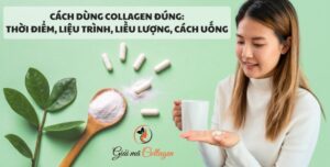 Cách dùng collagen đúng: Thời điểm, liệu trình, liều lượng, cách uống Cách bổ sung thực phẩm chức năng collagen đúng