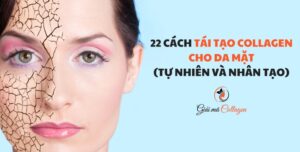 Các biện pháp khôi phục collagen cho da mặt