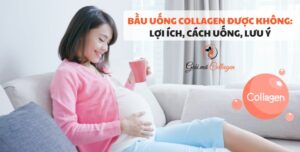 Mẹ bầu có dùng thực phẩm chức năng collagen được không?
